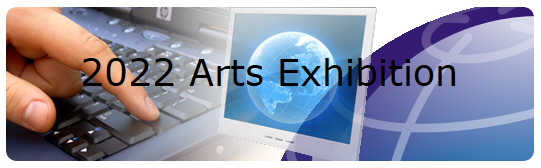 2022 Arts Exhibition     
