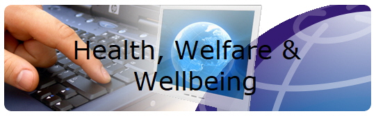 Health, Welfare &       
Wellbeing     